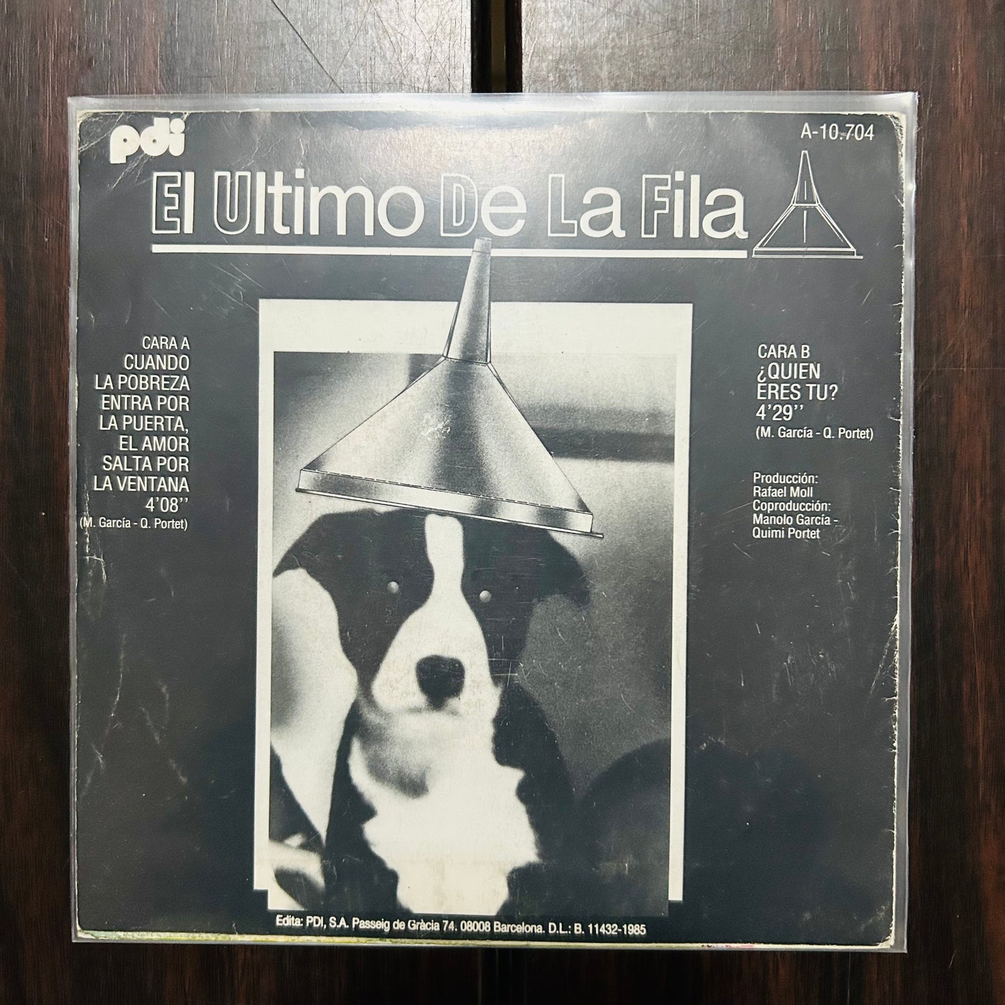 CUANDO LA POBREZA ENTRA POR LA PUERTA, EL AMOR SALE POR LA VENTANA (VINILO SINGLE 7”) (2DA MANO)