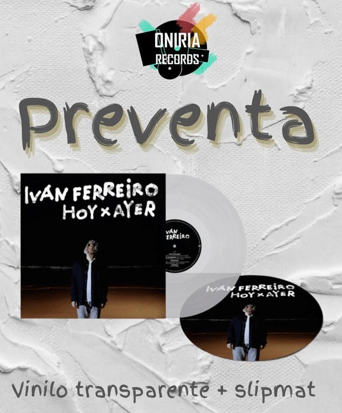HOY X AYER (VINILO TRANSPARENTE + SLIPMAT)