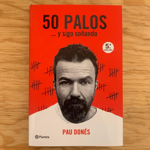 50 PALOS Y SIGO SOÑANDO (TAPA DURA)