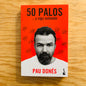 50 PALOS (TAPA BLANDA)